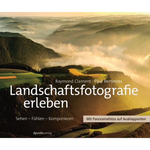 Raymond Clement Paul Bertemes - Landschaftsfotografie erleben