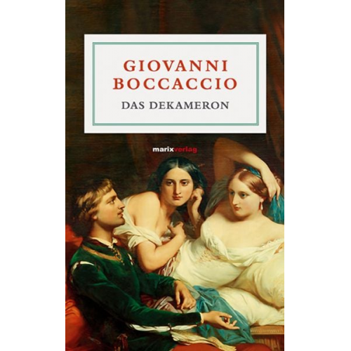 Giovanni Boccaccio - Das Dekameron