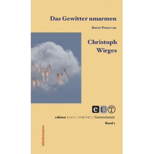 Christoph Wirges - Das Gewitter umarmen