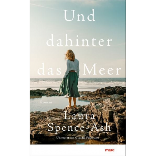 Laura Spence-Ash - Und dahinter das Meer