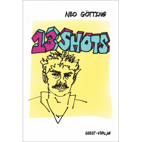 Neo Götting - 13 Shots