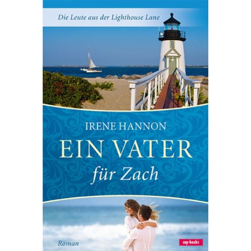 Irene Hannon - Ein Vater für Zach