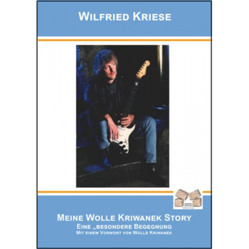 Kriese Wilfried - Meine Wolle Kriwanek-Story