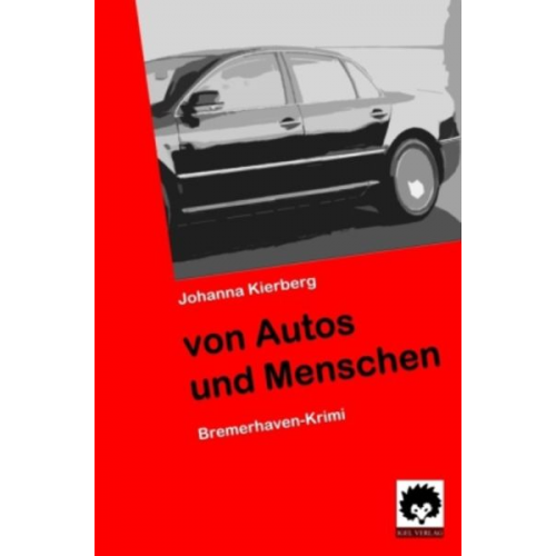 Johanna Kierberg - Von Autos und Menschen