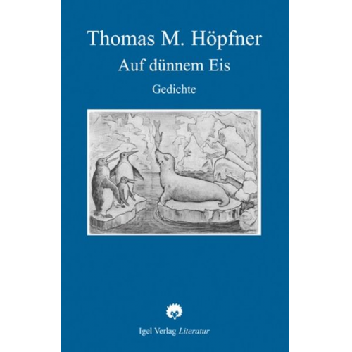 Thomas M. Höpfner - Höpfner, T: Auf dünnem Eis