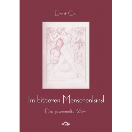 Ernst Goll - Im bitteren Menschenland