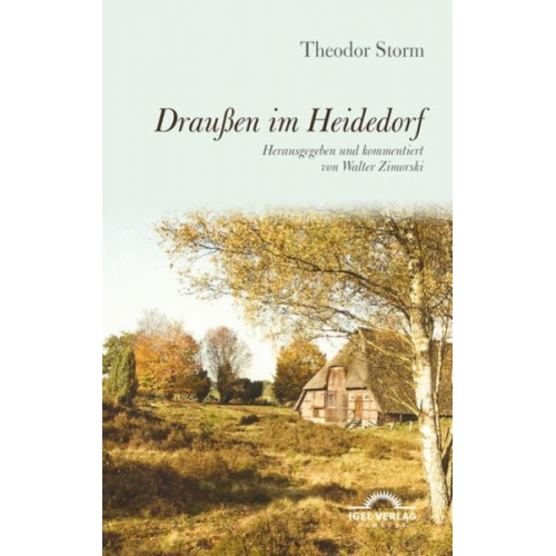 Theodor Storm - Draußen im Heidedorf