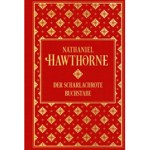 Nathaniel Hawthorne - Der scharlachrote Buchstabe