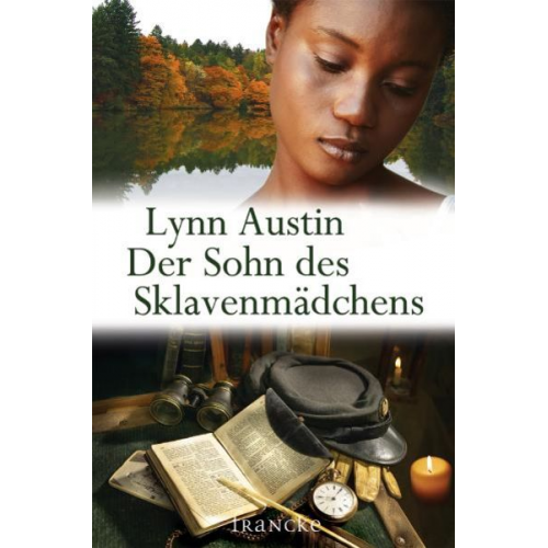 Lynn Austin - Der Sohn des Sklavenmädchens