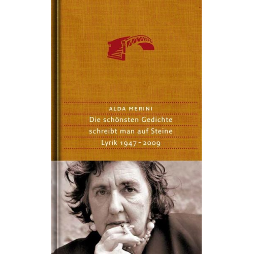 Alda Merini - Die schönsten Gedichte schreibt man auf Steine