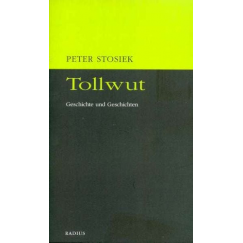 Peter Stosiek - Tollwut