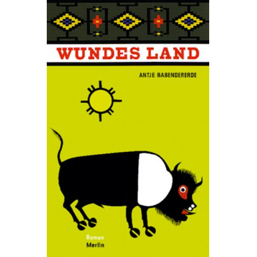 Antje Babendererde - Wundes Land