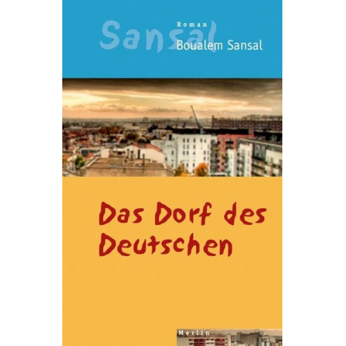 Boualem Sansal - Das Dorf des Deutschen