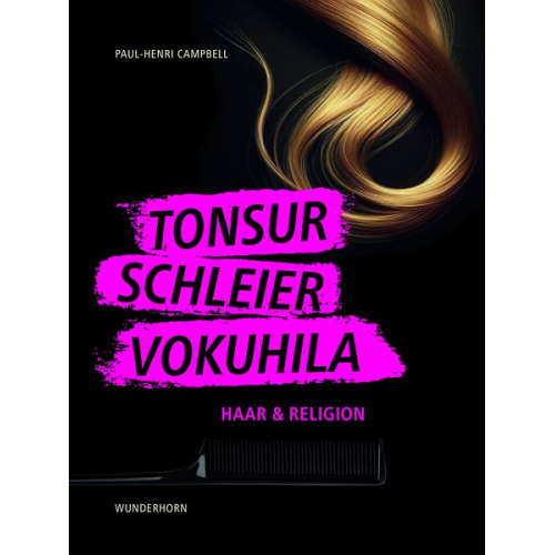 Tonsur, Schleier, Vokuhila