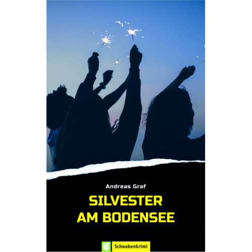 Andreas Graf - Silvester am Bodensee