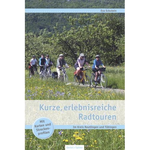 Eva Eckstein - Kurze, erlebnisreiche Radtouren