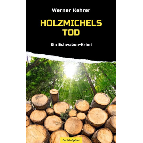 Werner Kehrer - Holzmichels Tod