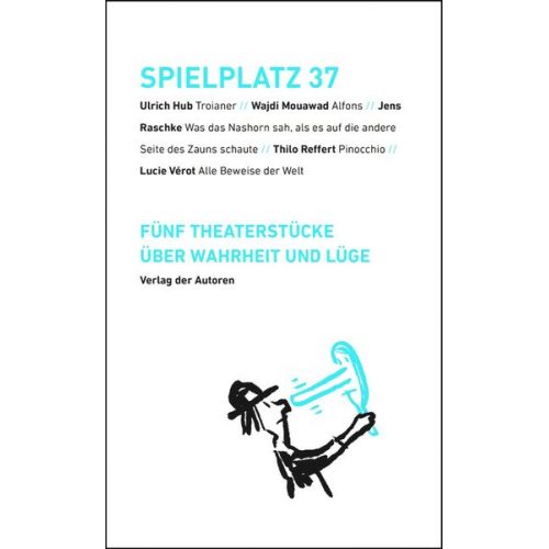 Ulrich Hub Wajdi Mouawad Jens Raschke Thilo Reffert Lucie Vérot - Spielplatz 37