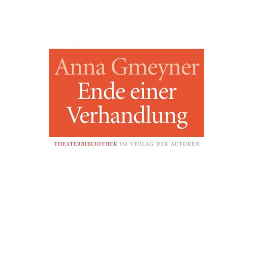 Anna Gmeyner - Ende einer Verhandlung