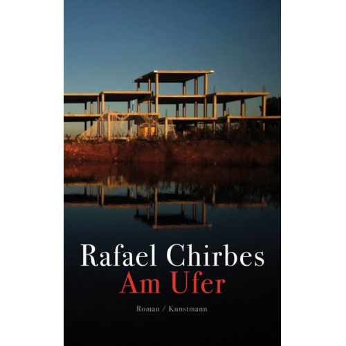 Rafael Chirbes - Am Ufer