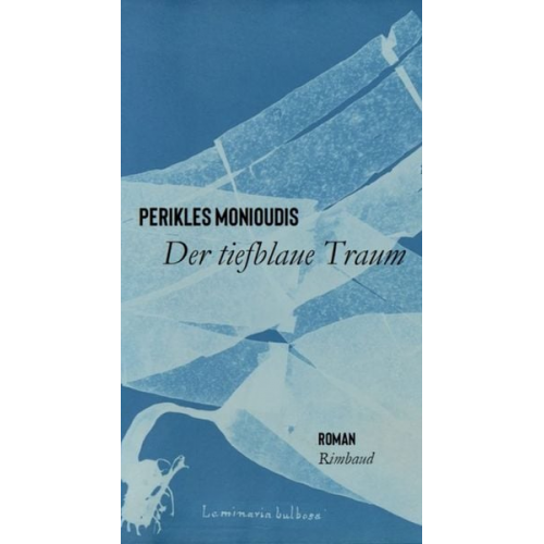 Perikles Monioudis - Der tiefblaue Traum