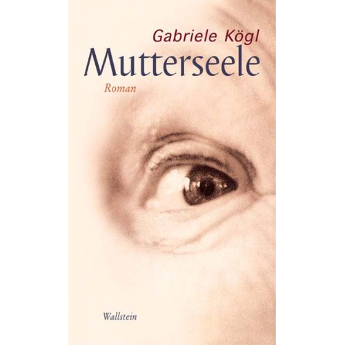 Gabriele Kögl - Mutterseele