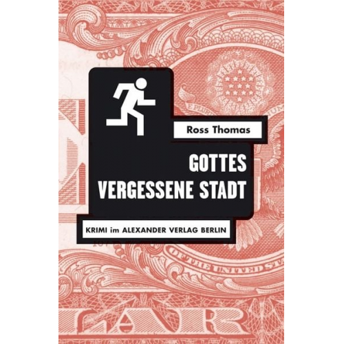 Ross Thomas - Gottes vergessene Stadt