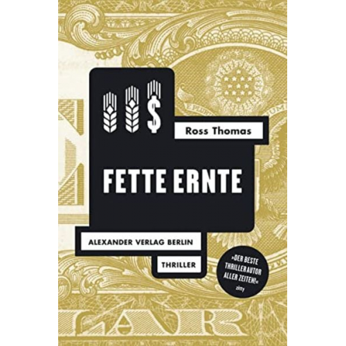 Ross Thomas - Fette Ernte