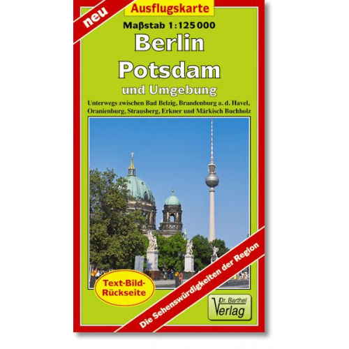 Verlag Barthel - Ausflugskarte Berlin, Potsdam und Umgebung