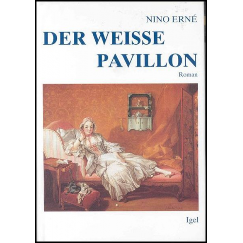 Nino Erné - Der weisse Pavillon