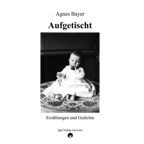 Agnes Bayer - Aufgetischt