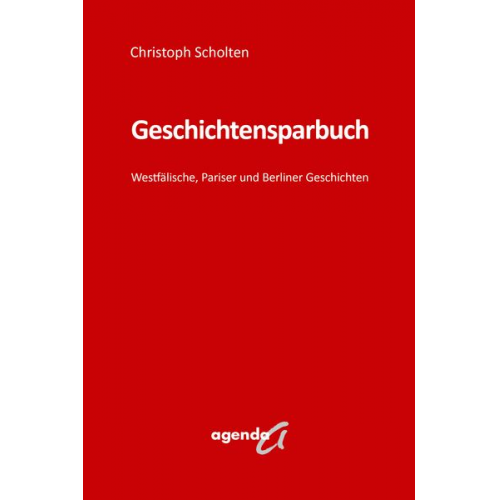 Christoph Scholten - Geschichtensparbuch