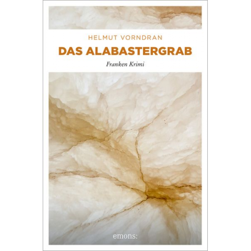 Helmut Vorndran - Das Alabastergrab