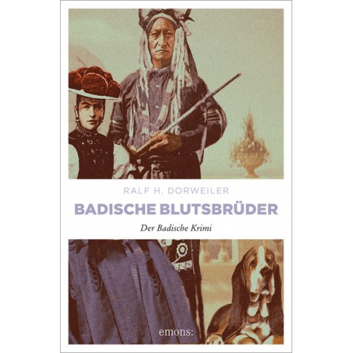 Ralf H. Dorweiler - Badische Blutsbrüder