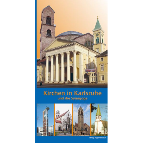 Jürgen Krüger - Kirchen in Karlsruhe und die Synagoge