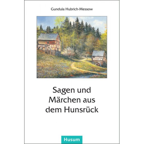 Sagen und Märchen aus dem Hunsrück