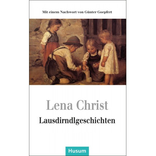 Lena Christ - Lausdirndlgeschichten