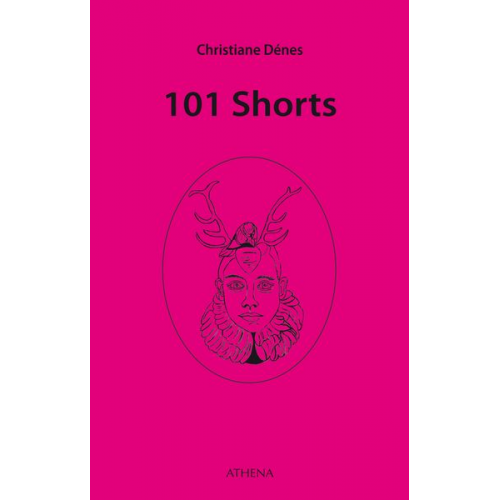 Christiane Dénes - 101 Shorts