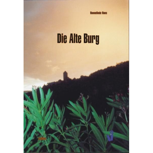 Hannelinde Hans - Die Alte Burg