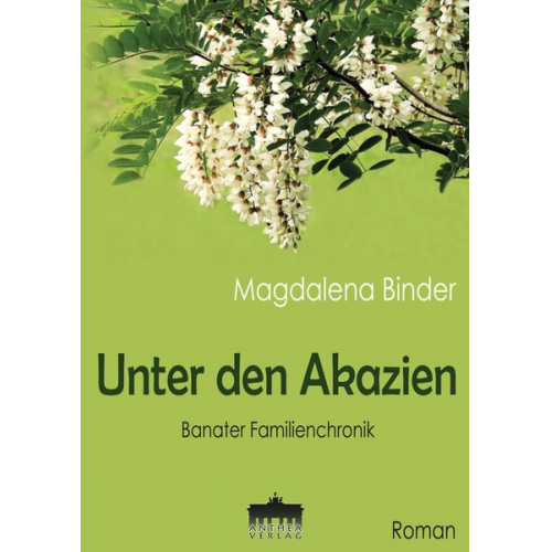 Magdalena Binder - Unter den Akazien