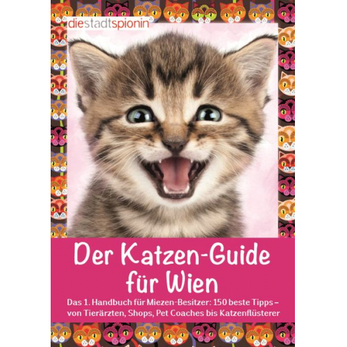 Die StadtSpionin Ines Hofbaur - Der Katzen-Guide für Wien