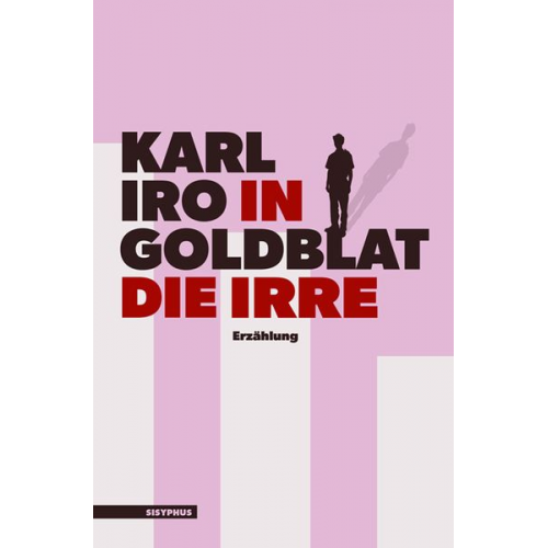 Karl Iro Goldblat - In die Irre