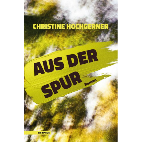 Christine Hochgerner - Aus der Spur