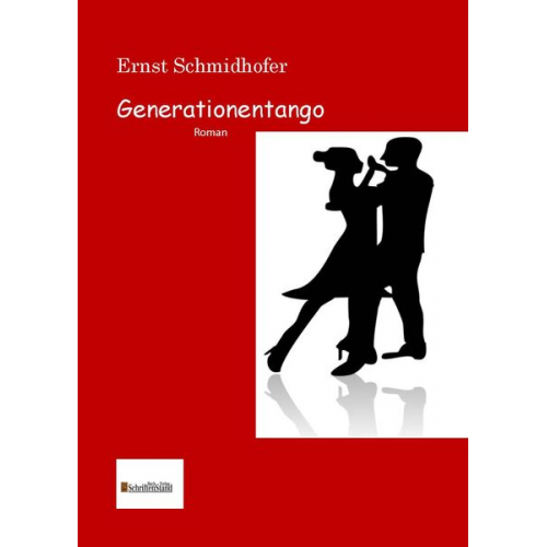 Ernst Schmidhofer - Generationentango