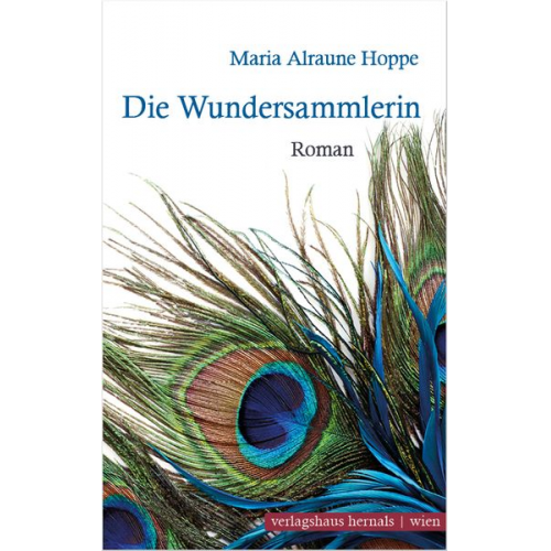 Maria Alraune Hoppe - Die Wundersammlerin