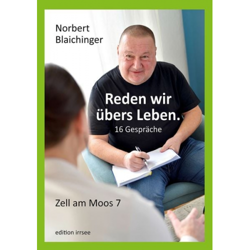 Norbert Blaichinger - Reden wir übers Leben. 16 Gespräche