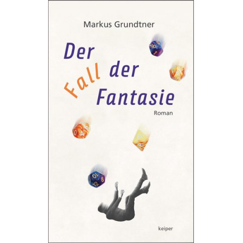 Markus Grundtner - Der Fall der Fantasie