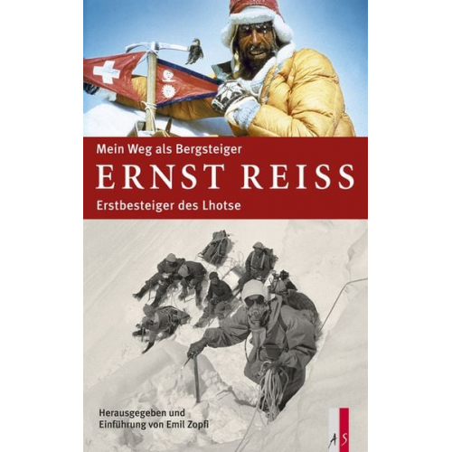 Ernst Reiss - Mein Weg als Bergsteiger