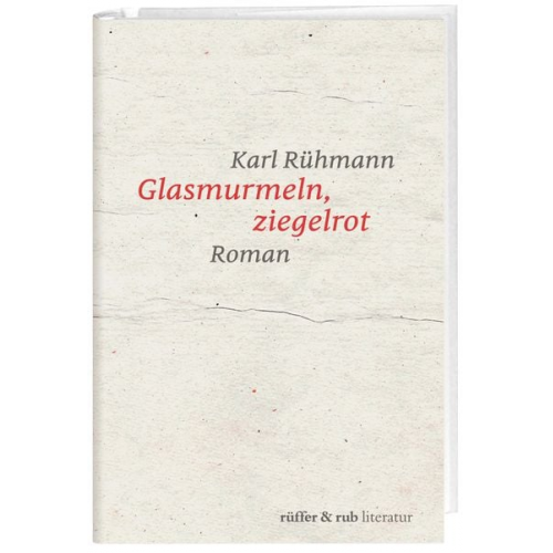 Karl Rühmann - Glasmurmeln, ziegelrot