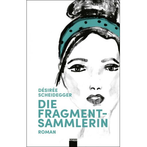 Désirée Scheidegger - Die Fragmentsammlerin